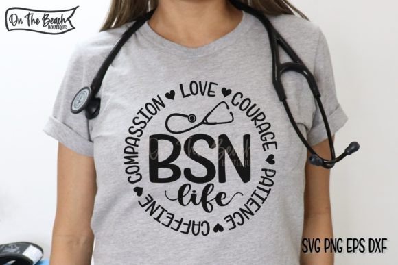 BSN SVG Nurse Cutting PNG Sublimation Graphics