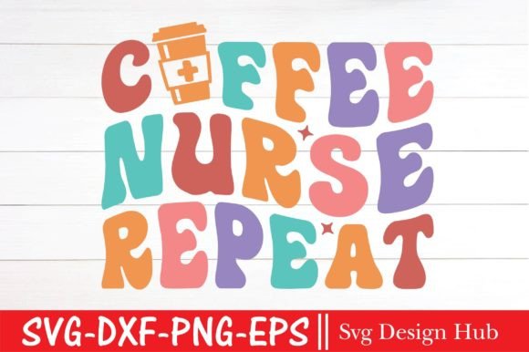 Coffee Nurse Repeat Svg, Retro Nurse Graphics