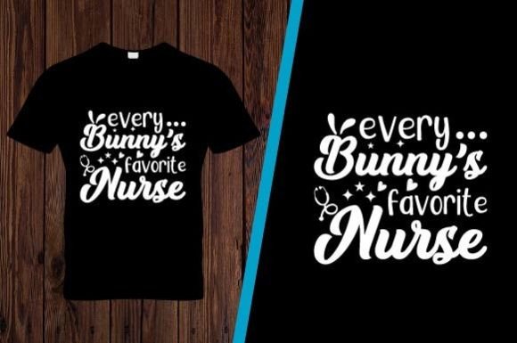 Every Bunny's Favorite Nurse SVG Design: Graphics for Print Templates