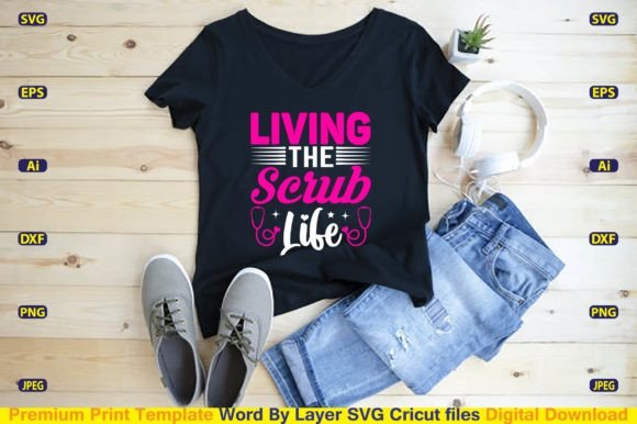 Living the Scrub Life Svg Graphics