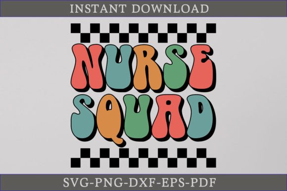 Nurse Squad Retro SVG Shirt Graphics