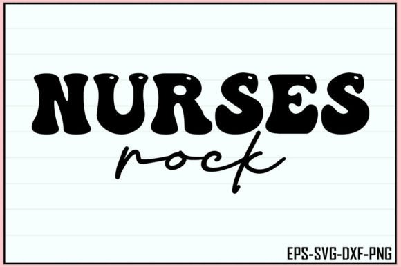 Nurses Rock - Retro Nurse Svg Design