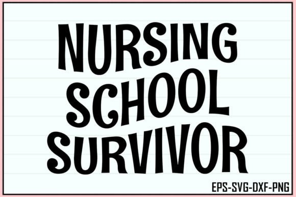 Nursing School Survivor - Retro Nurse Graphics