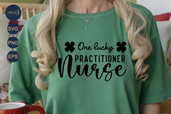 One Lucky Practitioner Nurse Irish SVG: Graphics for T-Shirt Designs