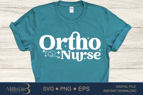 Ortho Nurse SVG PNG Sublimation Graphics