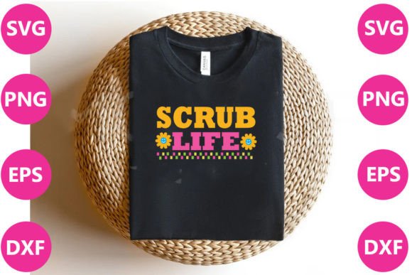 SCRUB LIFE- Nurse Retro Svg: Graphics for T-Shirt Designs